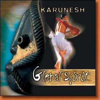 Global Spirit - world fusion music by Karunesh